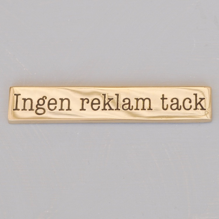 Messingskilt, Ingen reklame tak