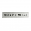 Selvklæbende metalskilt, Reklamer nej tak