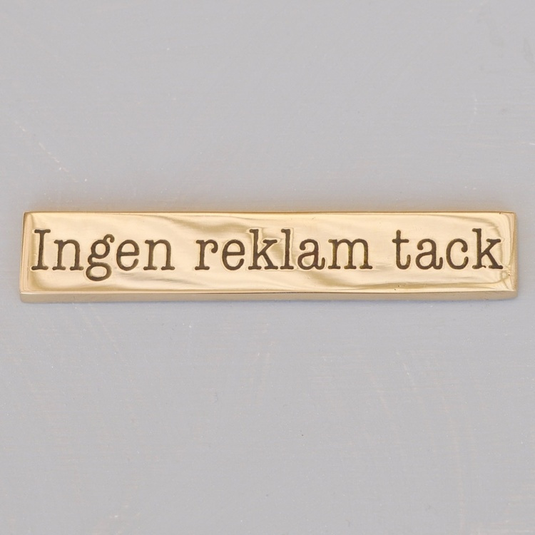 Messingskilt, Ingen reklame tak i gruppen Opbevaring / Magneter og selvklæbende / Skilt og etiketter hos SmartaSaker.se (42618)